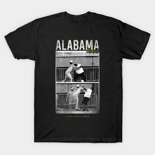 Alabama brawl T-Shirt by olivia parizeau